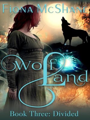 cover image of Wolf Land Book Three